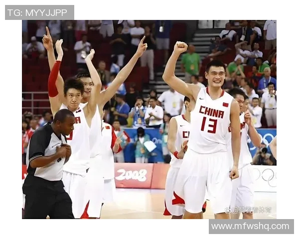 2008年北京奥运会男篮决赛中国队对阵美国队的激烈对抗与历史意义分析 2008年北京奥运会男篮决赛中国队对阵美国队的激烈对抗与历史意义分析